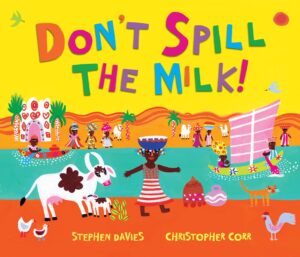 Book Cover: Don't Spill The Milk