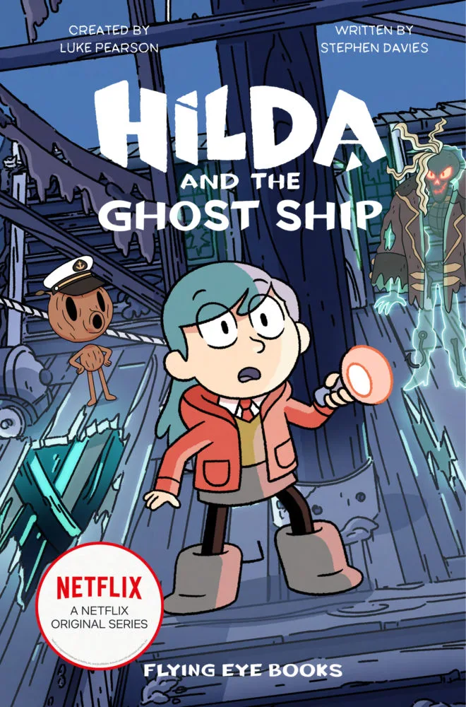 Hilda and the Ghost Ship front cover, showing Hilda, Woodman and ghostly sailors