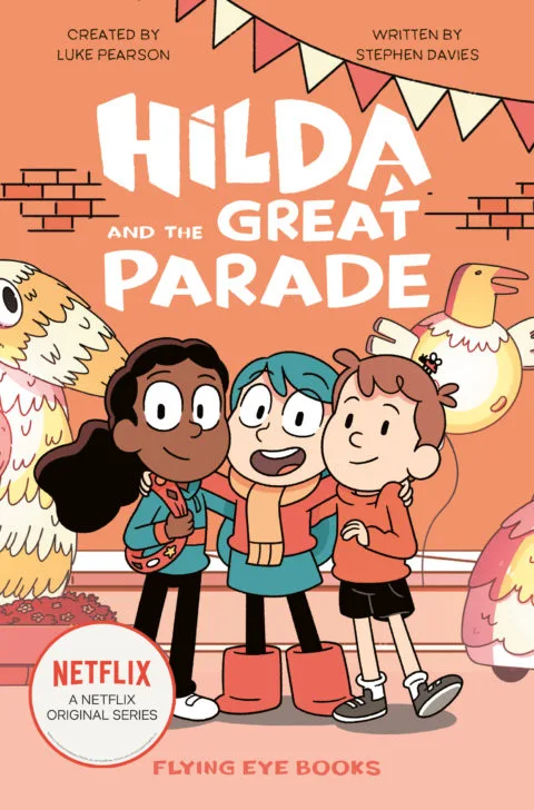 Front cover of Hilda and the Great Parade, showing Hilda, Frida and David at the Bird Parade in Trolberg