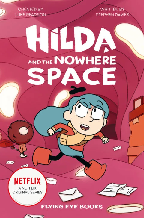 Front cover of Hilda and the Nowhere Space: Hilda runs through a wobble-walled purple zone
